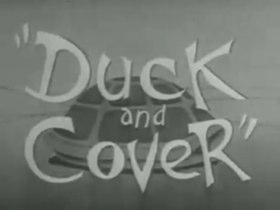 Duck and Cover Nuclear Preparedness.jpg